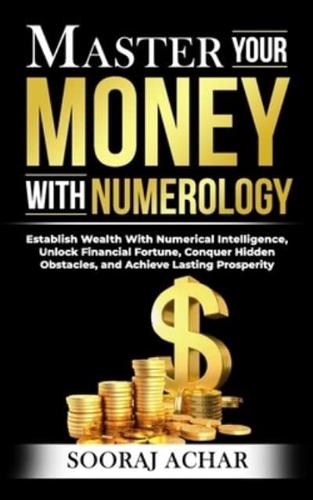Master Your MONEY With Numerology
