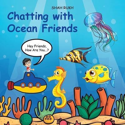 Chatting With Ocean Friends