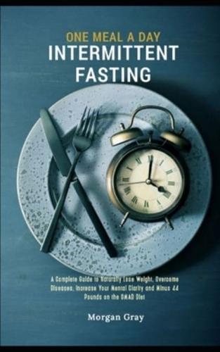 One Meal A Day Intermittent Fasting