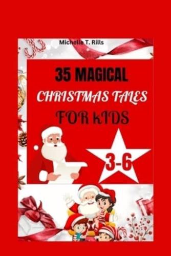 35 Magical Christmas Tales for Kids 3-6