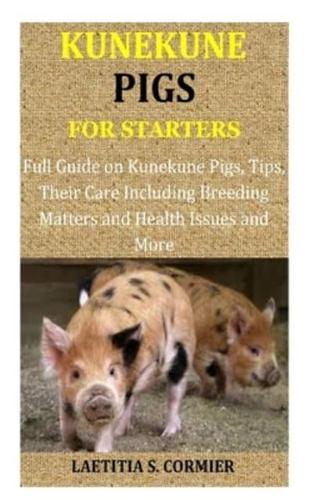 Kunekune Pigs for Starters