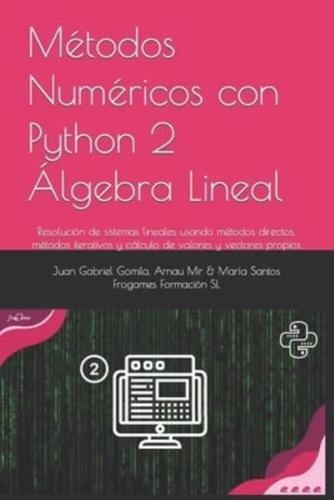 Álgebra Lineal Numérica Con Python