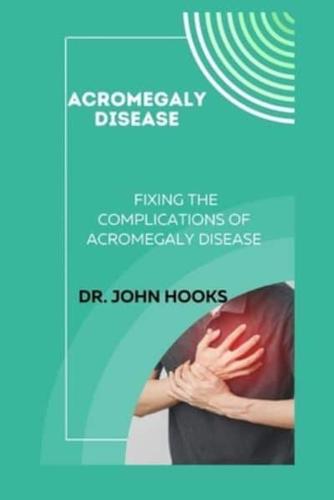Acromegaly Disease