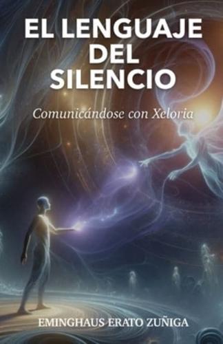 El Lenguaje Del Silencio