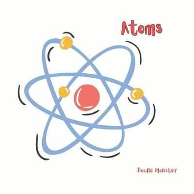 Atoms