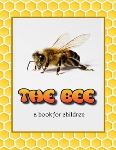 The Bee - A Book for Children