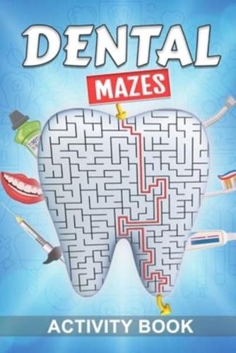 Dental Mazes Activity Book