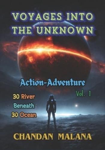 Voyages Into The Unknown