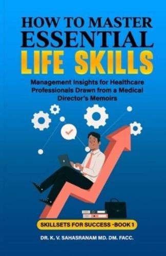 How to Master Essential Life Skills