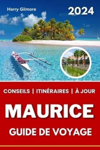 Maurice Guide De Voyage 2024