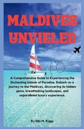 Maldives Unveiled