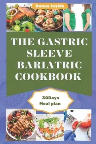 The Gastric Sleeve Bariatric Cookbook