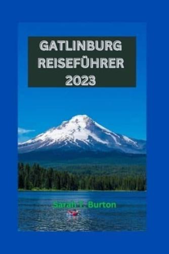 Gatlinburg Reiseführer 2023