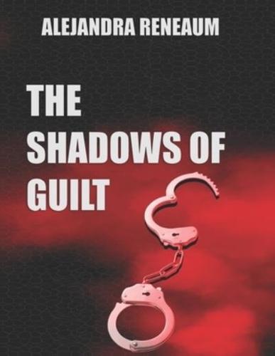 The Shadows of Guilt
