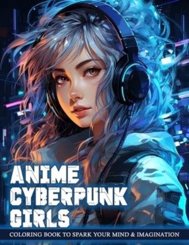 Anime Cyberpunk Girls Coloring Book