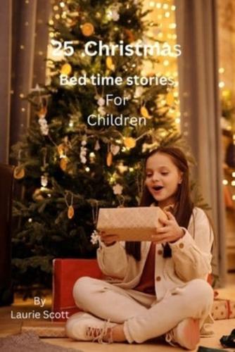 25 Christmas Bed Time Stories for Children