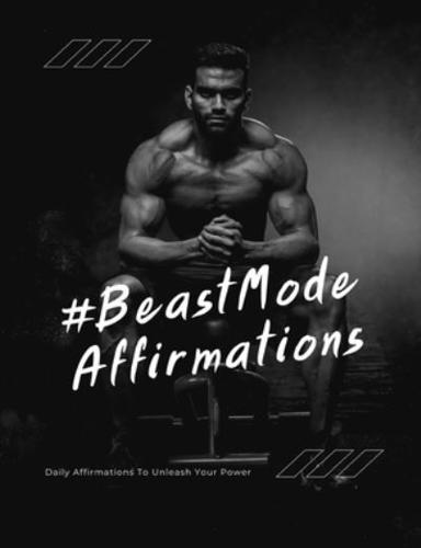 #BeastMode Affirmations