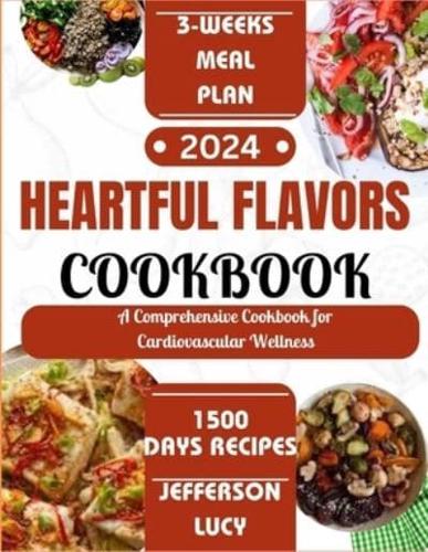 Heartful Flavors Cookbook