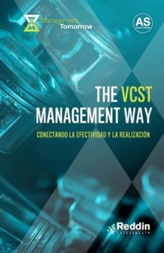 The VCST Management Way