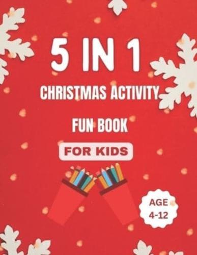 5 in 1 Christmas Activity Fun Book for Kids Age 4-12