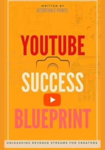 YouTube Success Blueprint