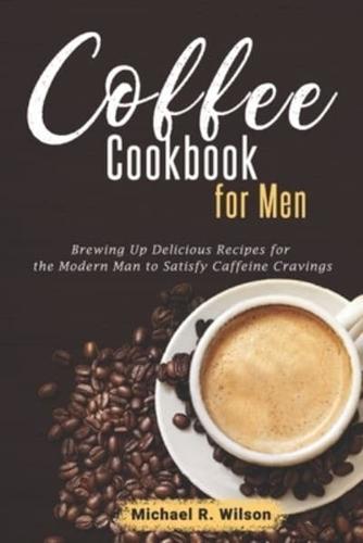 Coffee Cookbook For Men