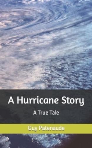 A Hurricane Story