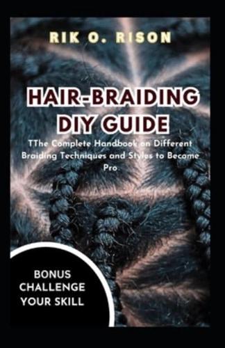 Hair-Braiding DIY Guide