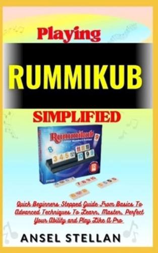 Playing RUMMIKUB Simplified