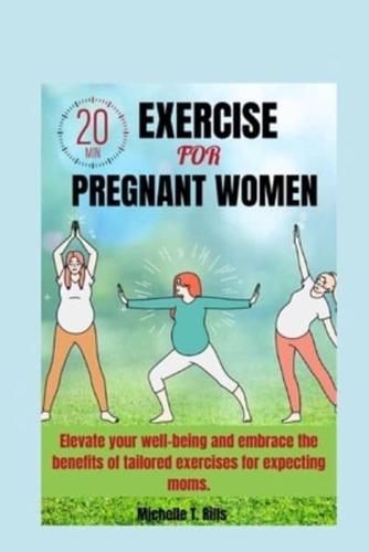 20 Minutes Exercise for Pregnant Women