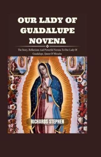 Our Lady Of Guadalupe Novena