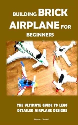 Building Brick Airplane for Beginners