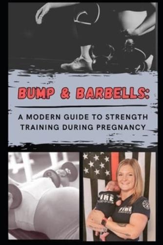 Bump & Barbells