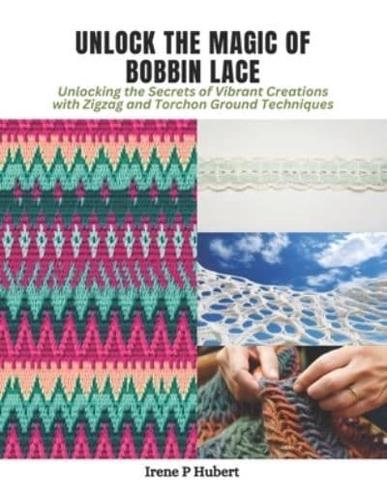 Unlock the Magic of Bobbin Lace