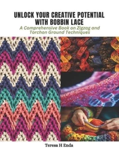 Unlock Your Creative Potential With Bobbin Lace