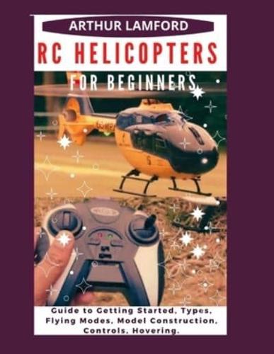 Rc Helicopters for Beginners