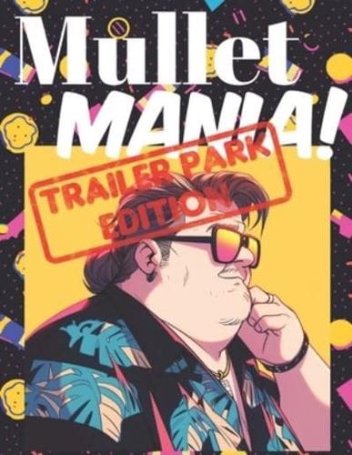 Mullet Mania Adult Coloring Book