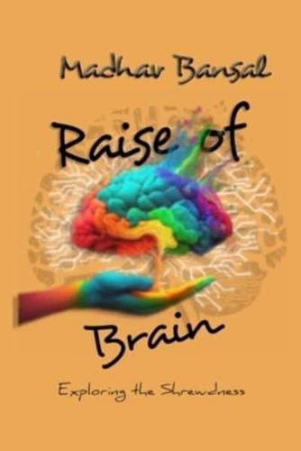Raise of Brain