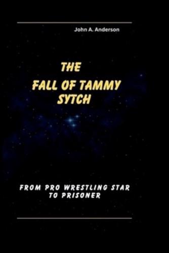 The Fall of Tammy Sytch