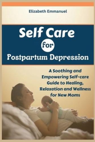 Self Care for Postpartum Depression