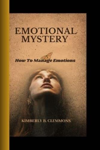 Emotional Mystery