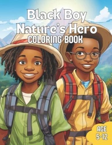 Black Boy Nature's Hero Coloring Book