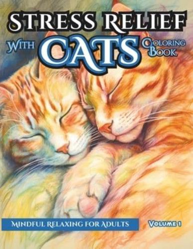 Stress Relief CAT Coloring Book