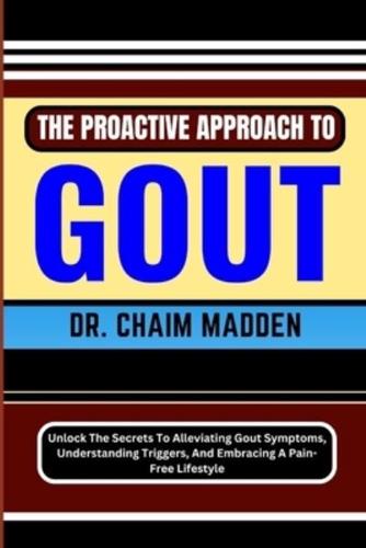 The Proactive Approach to Gout