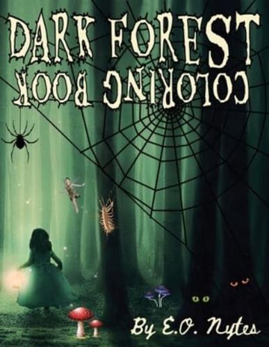 Dark Forest Coloring Book