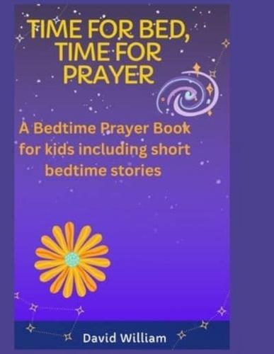 Time For Bed, Time For Prayer