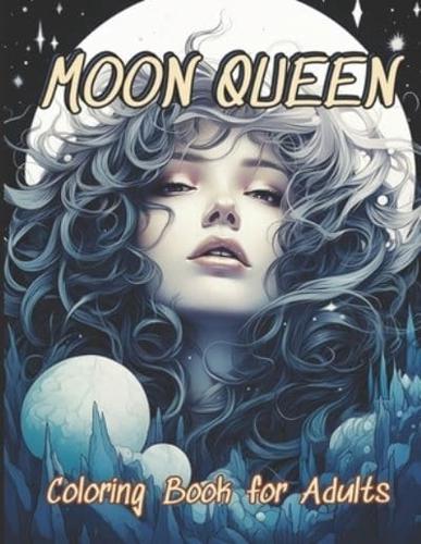 Moon Queen Coloring Book