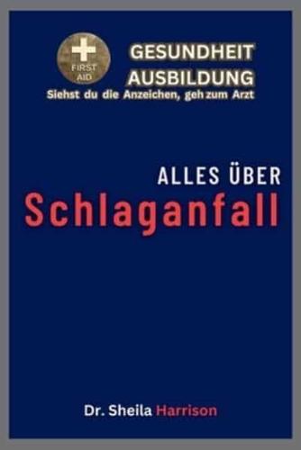 Alles Über Schlaganfall