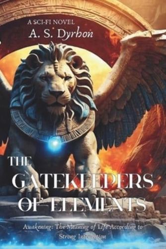 The Gatekeepers of Elements