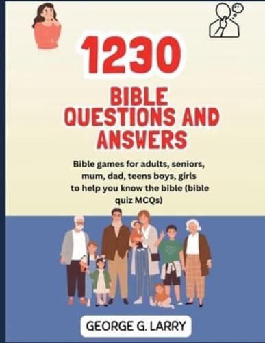 1230 Bible Questions and Answers